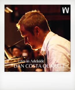 Dan Costa Quartet (UK) Australian tour