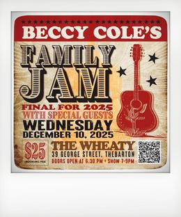 BECCY COLE'S FAMILY JAM - FINAL FOR 2025! -SOLD OUT