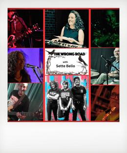 The Wrong Road + Sette Bello