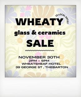 The Annual Wheaty Ceramics and Glass Sale